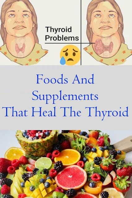 Foods And Supplements That Heal The Thyroid Healthy Lifestyle