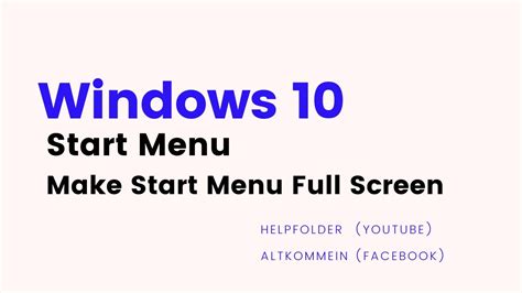 Windows How To Make Start Menu Full Screen In Windows 10 Youtube