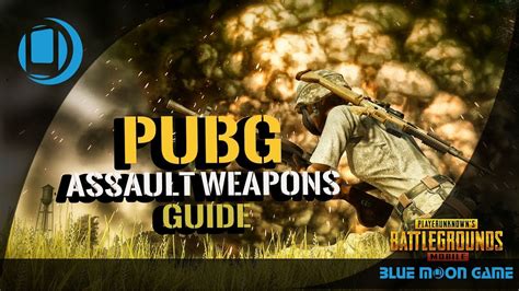 The ultimate pubg weapon guide including. PUBG Mobile Assault Weapons Guide - YouTube