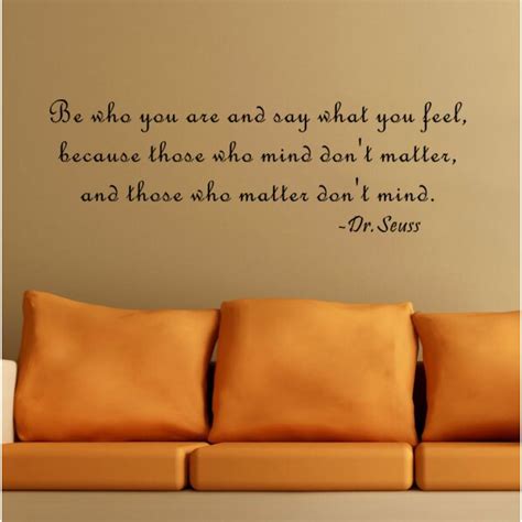 Pop Decors Be Who You Are And Say What You Feel Drseuss Wall Decal