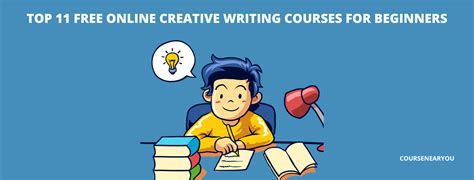 Top 11 Free Creative Writing Courses For Beginners Coursenearyou