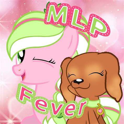 Mlp Fever Best Tv Shows Wiki Fandom