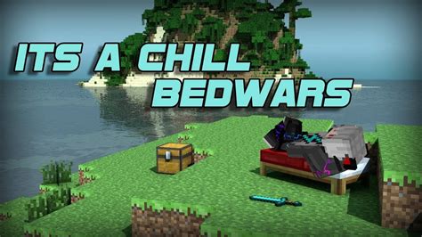 Chill Bedwars Youtube