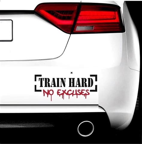 Train Hard No Excuses 20 Cm X 8 Cm Autocollant Voiture Jdm Oem Etsy
