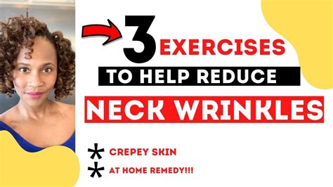 How To Get Rid Of Neck Wrinkles 3 Neck Exercises To Reduce Crepey Skin