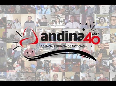 Agencia de Noticias Andina cumple 40 años YouTube