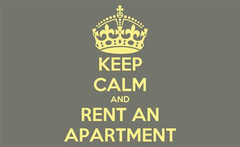 Keep Calm And Rent An Apartment Poster Loukia Keep Calm O Matic