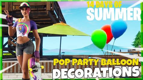 Pop Party Balloon Decorations All 14 Locations Fortnite 14 Days Of