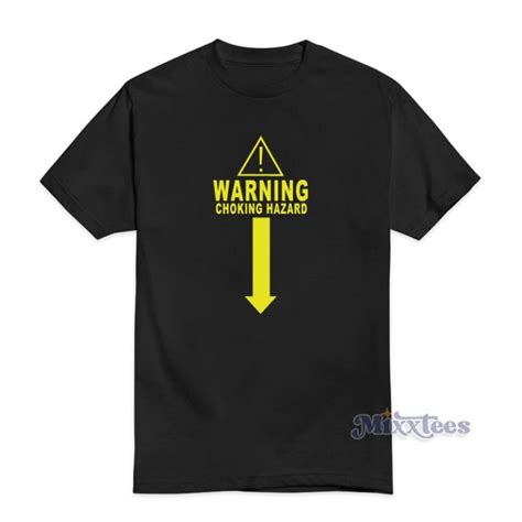 Grab It Fast Warning Choking Hazard T Shirt Mixxtees Com