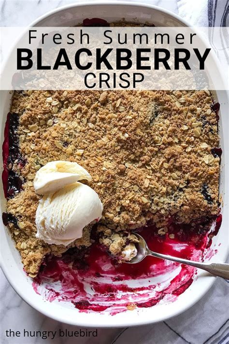 Fresh Summer Blackberry Crisp Recipe The Hungry Bluebird Recipe