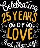 25th Wedding Anniversary - 25 Years Of Love And Marriage Digital Art by ...