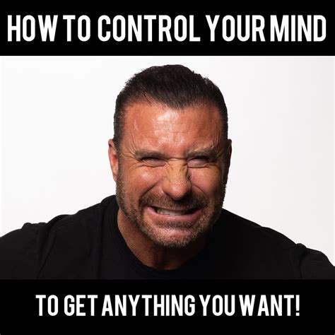 How To Control Your Mind To Get Anything You Want Ed Mylett