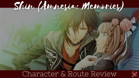 Shin Character Review Amnesia Memories Sweet And Spicy Otome