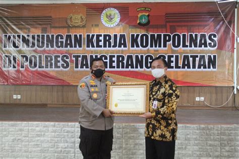 Piagam Penghargaan Kompolnas Untuk Kapolres Tangsel Polres Tangerang