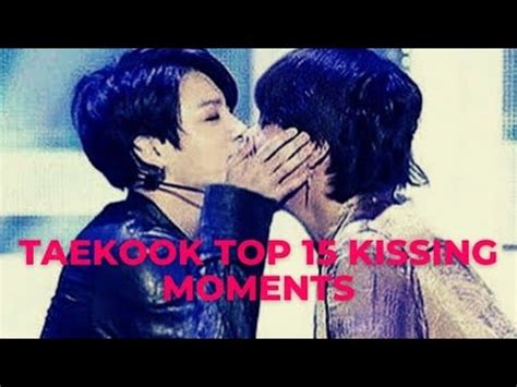 Taekook Top Kissing Moments Youtube