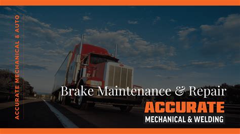 Accurate Mechanical And Welding Importance Of Brake Repair