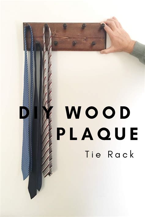 So i set out to make a rack. DIY Wood Plaque Tie Rack and Hanger | Wood diy, Tie rack, Wood plaques