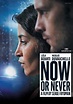 Now or Never (2014) | FilmTV.it