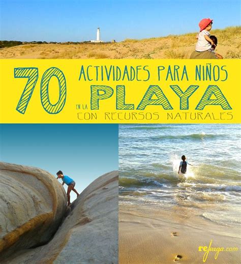 70 Actividades Para Niños En La Playa Solo Con Recursos Naturales