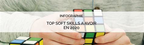 Infographie Les Softs Skills Indispensables De 2020 Meetyourjob