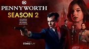 'Pennyworth' temporada 2 | Tráiler y fecha de estreno en Starzplay