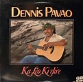 Dennis Pavao - Ka Leo Ki‘eki‘e | Releases | Discogs