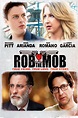 Rob the Mob DVD Release Date | Redbox, Netflix, iTunes, Amazon