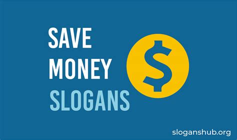 900 Catchy Save Money Slogans And Phrases For Saving Money