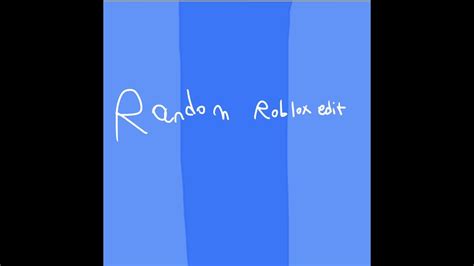 Random Roblox Edit Youtube