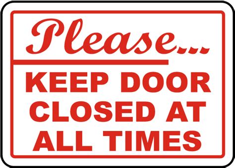 Please Keep Door Closed Sign G1910