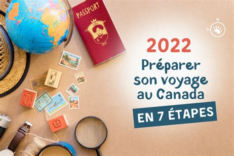 2022 Préparer Son Voyage Au Canada En 7 étapes Parcours Canada