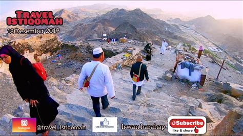 Mendaki Jabal Nur Menyaksikan Dan Melihat Lansung Gua Hira Bagian