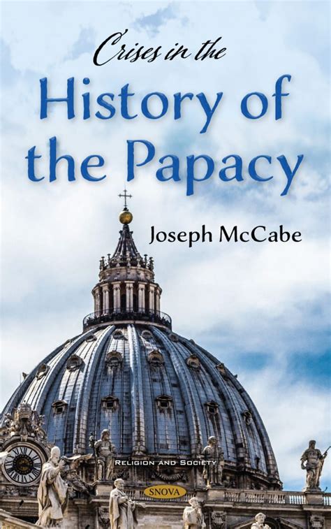 Crises In The History Of The Papacy Nova Science Publishers