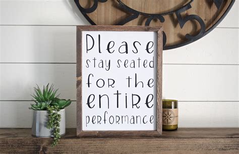 Funny Bathroom Wall Decor Please Stay Seated For The Entire Etsy Wood Frame Sign Wood Signs