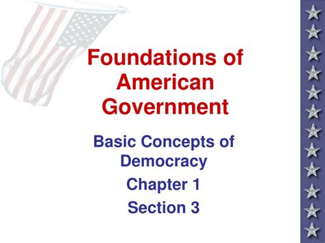 Ppt Foundations Of American Government Powerpoint Presentation Free Download Id9383571