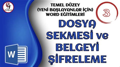 Word Ders 3 Dosya Sekmesi Ve Belgeyi Şifreleme Youtube