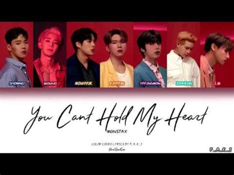 MONSTA X YOU CAN T HOLD MY HEART COLOR CODED LYRICS ENG GEO 가사