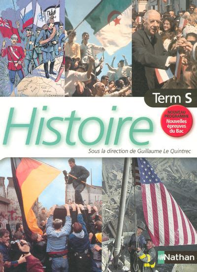 Histoire Terminale S 2004 Le Quintrec Livre De Lélève Edition 2004