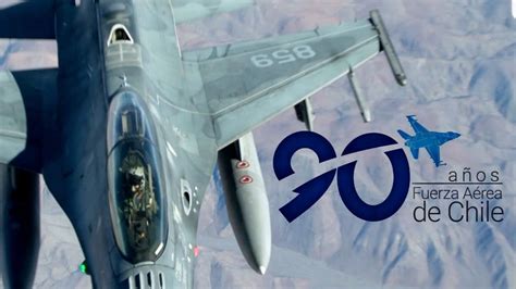 90 Años Fuerza Aérea De Chile Youtube