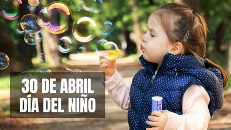 30 De Abril Dia Del Nino