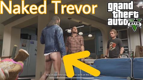 Naked Trevor Gta Story Mode Part Youtube