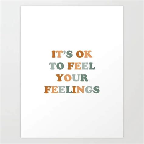 Buy Its Ok To Feel Your Feelings Art Print By Sundrysociety Worldwide