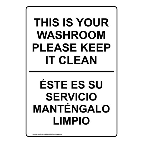 Bilingual Vertical Sign This Is Your Washroom Please Keep It Clean