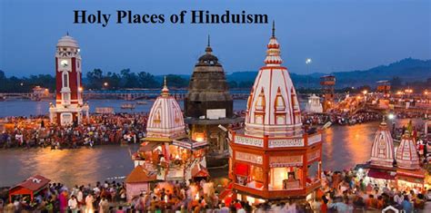 Seven Holy Places Of Hinduism That Will Actually Make Your Life Better