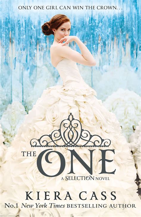 The One The Selection 3 By Kiera Cass Goodreads