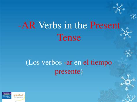 Ppt Ar Verbs In The Present Tense Powerpoint Presentation Free