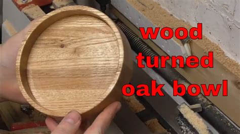 Wood Turning A Laminate Oak Bowl Success Youtube