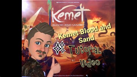 Kemet Blood And Sand Tutorial Video Youtube