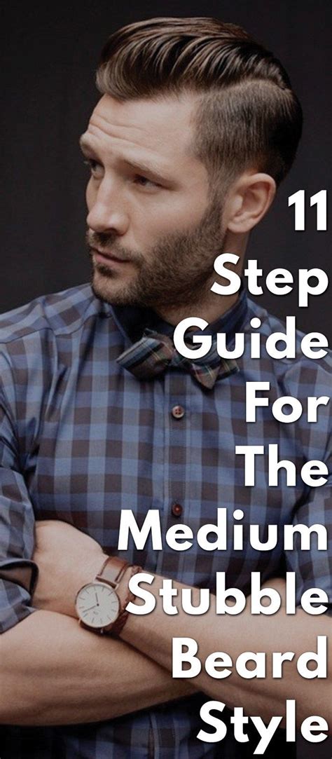 11 Step Guide For The Medium Stubble Beard Style Stubble Beard