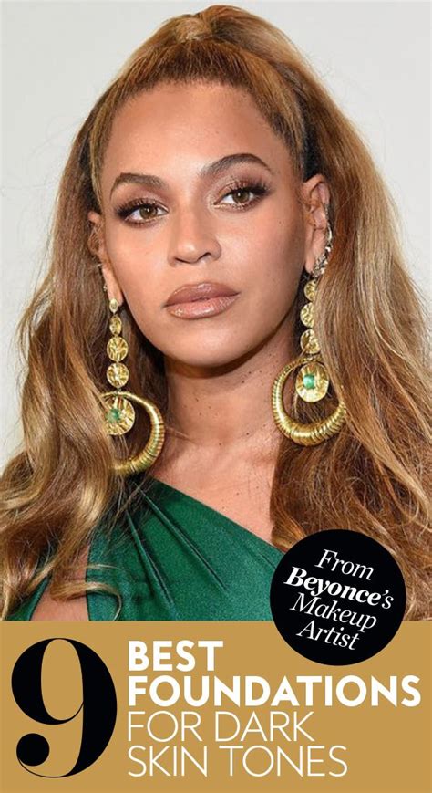 The Best Foundations For Dark Skin Tones According To Beyoncés Makeup